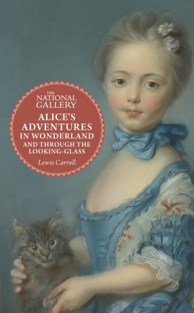 Alice's Adventures in Wonderland : and Through the Looking Glass. AR Level MY 7.7