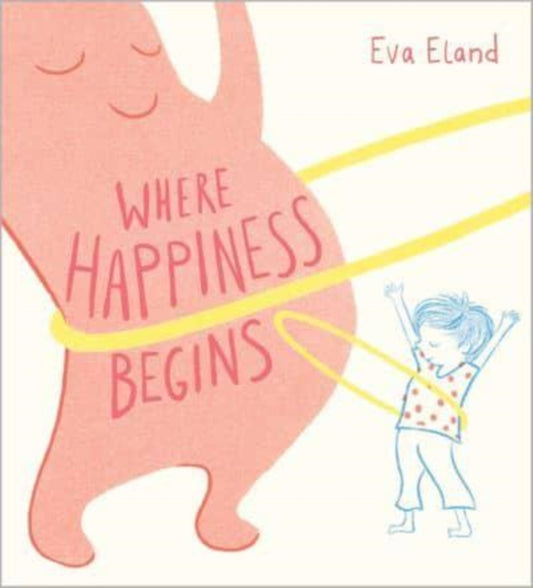 Where Happiness Begins : AR Level LY 2.8