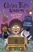 Don't Open the Box! Grim Falls Academy