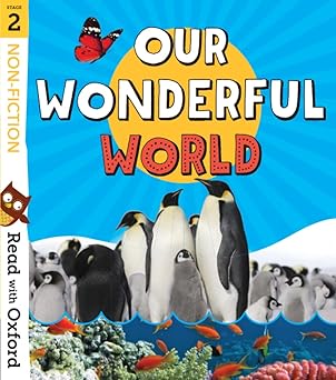 Read With Oxford Stage 2 - Our Wonderful World