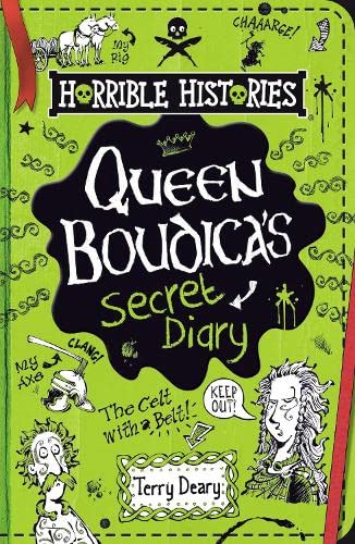 Queen Boudica’s Secret Diary (Horrible Histories)