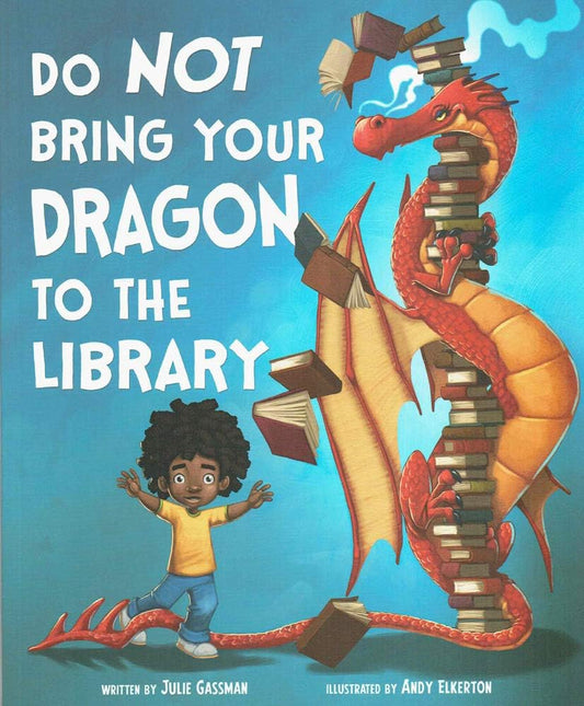 Do Not Bring Your Dragon To The Library. AR Level LY 2.6