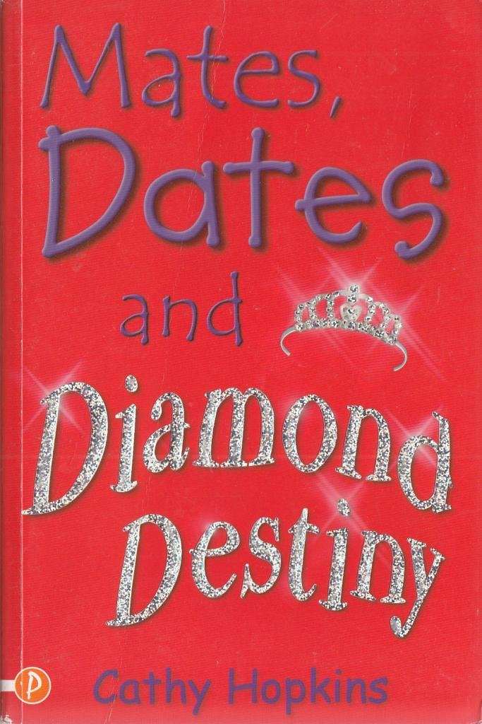 Mates, Dates and Diamond Destiny. AR Level MY+ 4.3