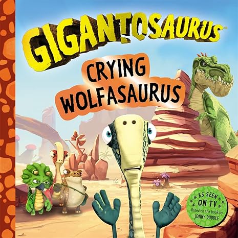 Gigantasaurus _ Crying Wolfasaurus