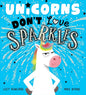 Unicorns Don’t Love Sparkles