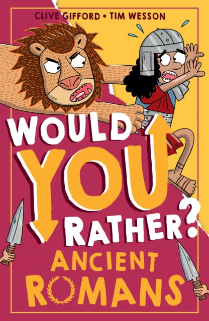 Would You Rather? Ancient Romans : Book 3