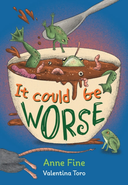 It Could Be Worse by Anne Fine