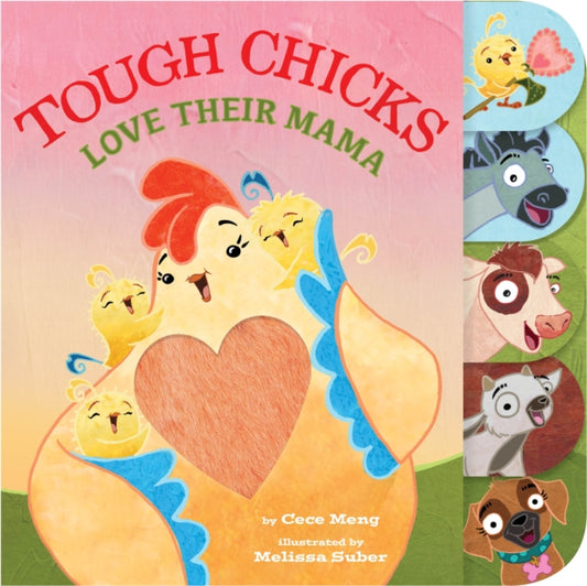 Tough Chicks Love Their Mama  - Board Book