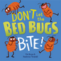 Don't Let the Bedbugs Bite!