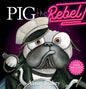 Pig the Rebel (AR Level LY 2.2)