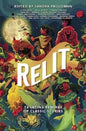 Relit : 16 Latinx Remixes of Classic Stories by Sandra Proudman (Author)