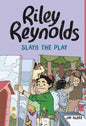 Riley Reynolds Slays the Play. AR Level MY 3.9