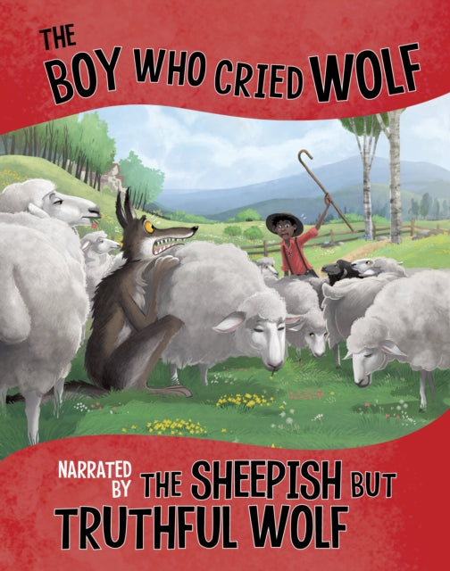 Boy Who Cried Wolf. AR Level LY 3.2