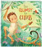 Too Clumsy to Climb Board Book