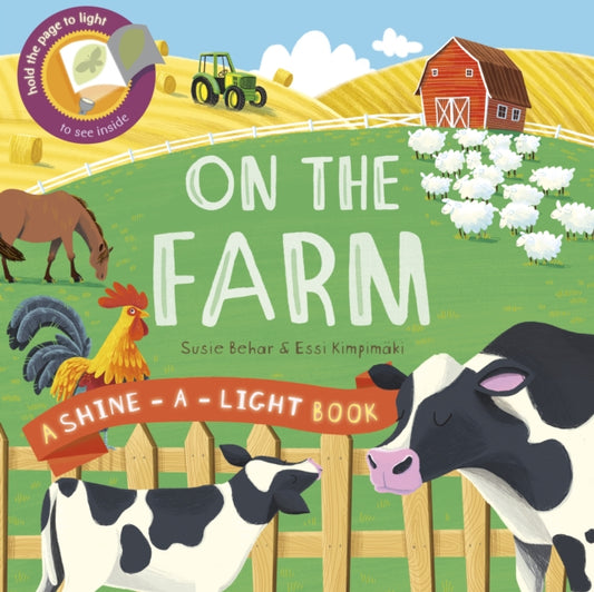 Shine a Light: On the Farm : A shine-a-light book