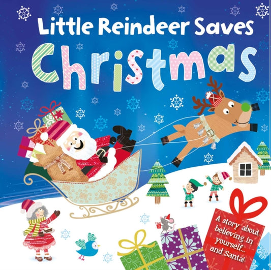 Little Reindeer Saves Christmas (board book)
