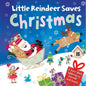 Little Reindeer Saves Christmas (board book)
