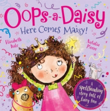 Oops-a-Daisy Here Comes Maisy!