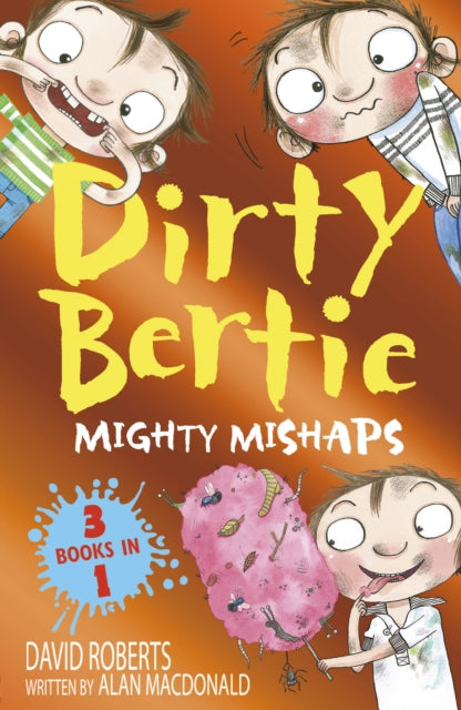 Mighty Mishaps : Yuck! Loo! Toothy! (LY 3.4, 3.2, 3.1  respectively)