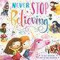 Never Stop Believing