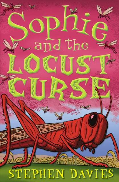 Sophie and the Locust Curse. AR Level MY 4.7