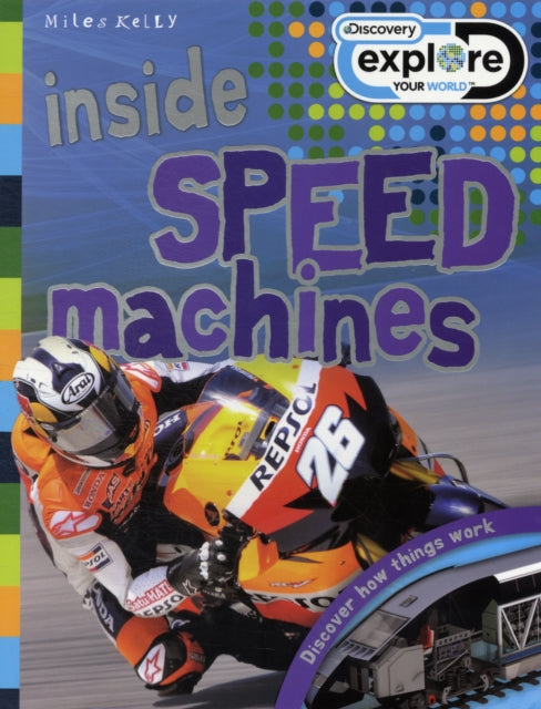 Discovery Inside: Speed Machines