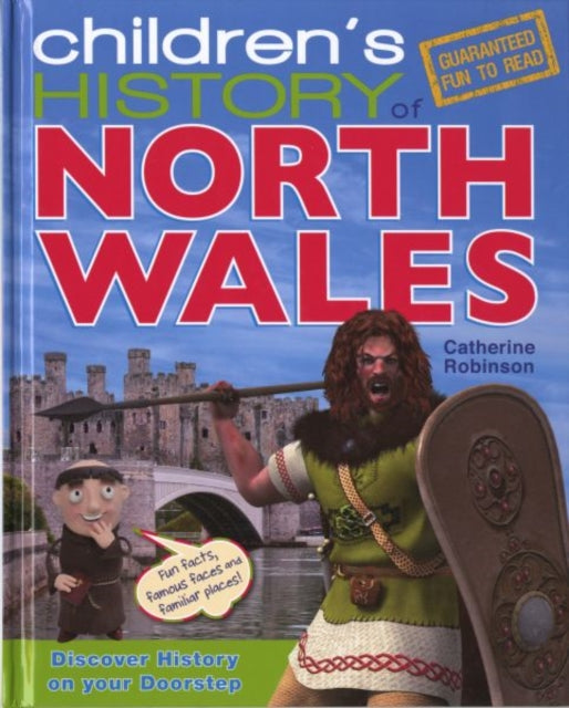 North Wales : Children's History - Hardback