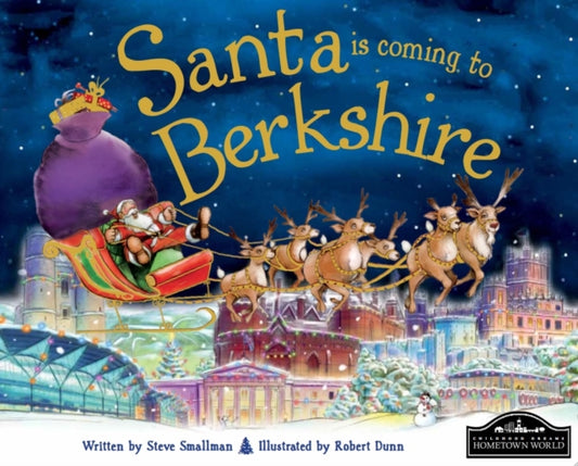 Berkshire : Santa is coming to Berkshire
