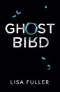 Ghost Bird