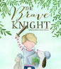 The Brave Knight HB