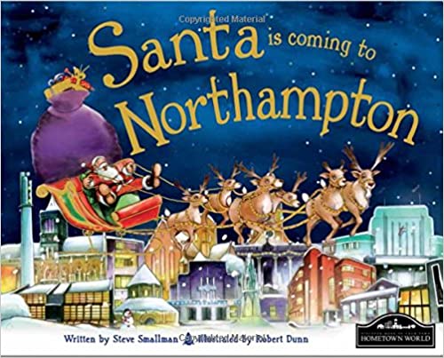 Northampton : Santa is coming to Northampton