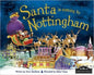 Nottingham : Santa is coming to Nottingham