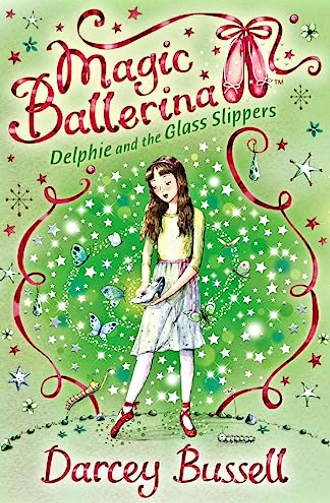 Delphie and the Glass Slippers: Magic Ballerina