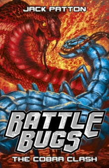 Battle Bugs The Cobra Clash