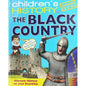 Black Country : Children's History - Hardback