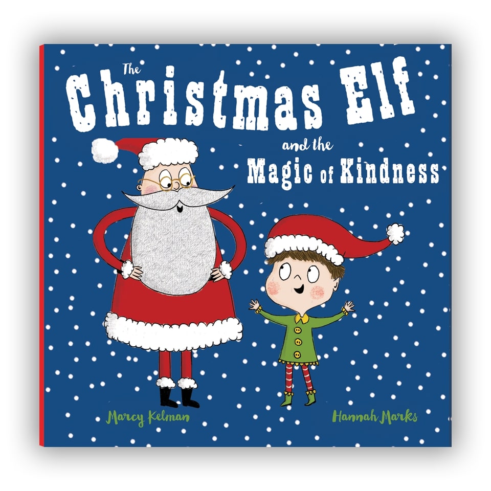The Christmas Elf And The Magic Of Kindness