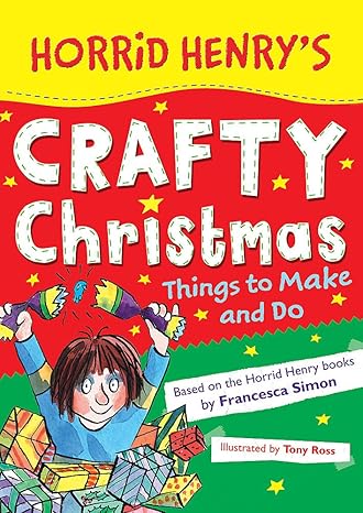 Horrid Henry's Crafty Christmas