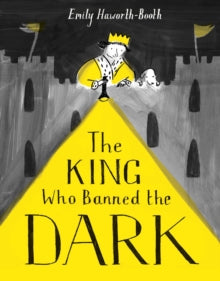 The King Who Banned The Dark