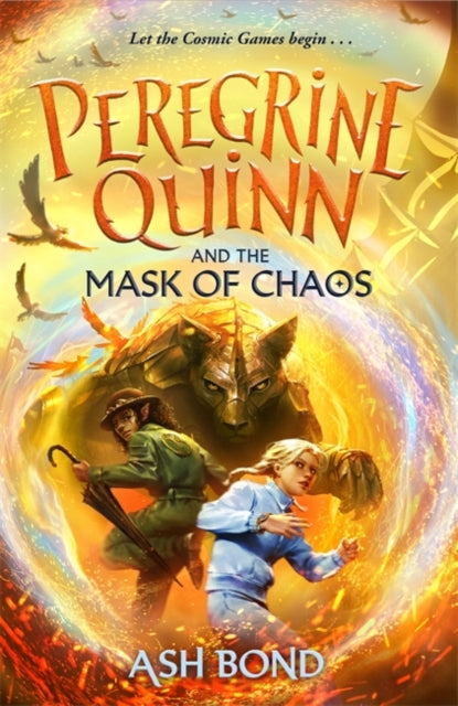 Peregrine Quinn and the Mask of Chaos (Volume 2) : Return to the Cosmic Realm for another thrilling fantasy adventure!
