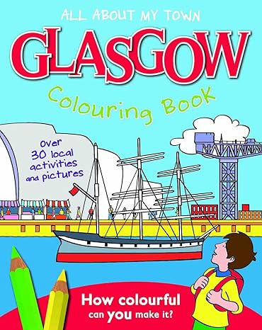 Glasgow : All About My Town - Colouring Book