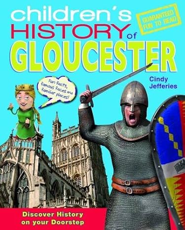 Gloucester : Children's History - Hardback