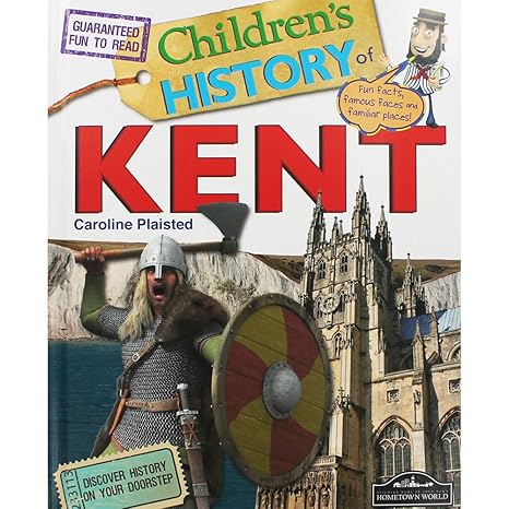 Kent : Children's History - Hardbook – Clickabook