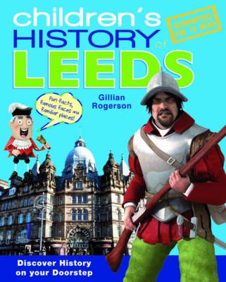 Leeds : Children's History - Hardcover