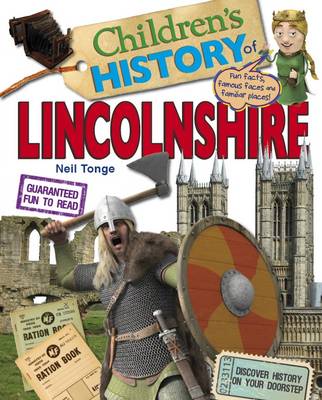 Lincolnshire : Children's History - Hardback