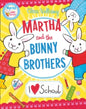 Martha And The Bunny Brothers