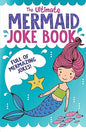 The Ultimate Mermaid Joke Book