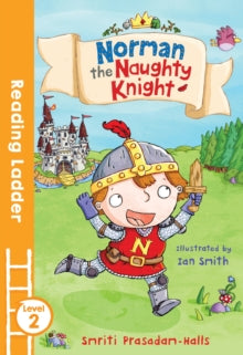 Reading Ladder Level 2 : Norman The Naughty Knight