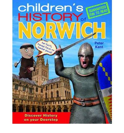 Norwich : Children's History - Hardback