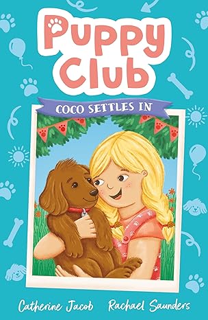 Puppy Club - Coco Settles In