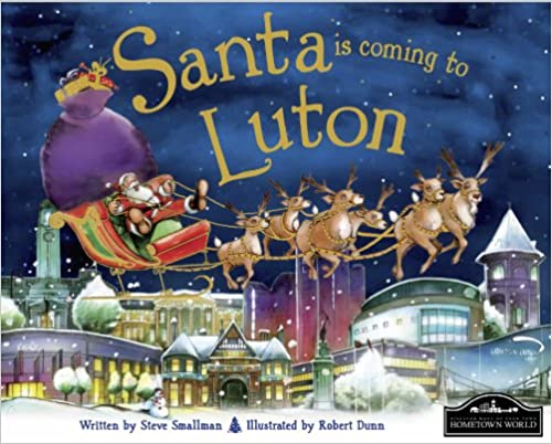 Luton : Santa is coming to Luton